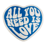 All You Need Is Love